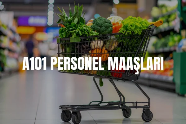 A101 personel maaşları 2026