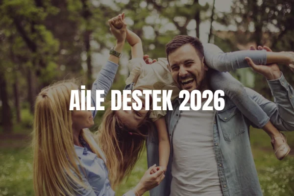 Aile destek ödemesi 2026