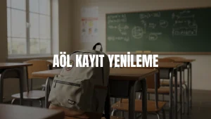 AÖL kayıt yenileme 2026