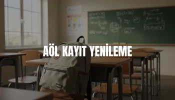AÖL kayıt yenileme 2026