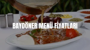 Baydöner Menü Fiyatları