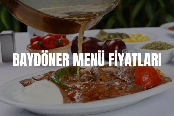 Baydöner Menü Fiyatları