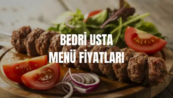 Bedri Usta Menü Fiyat Listesi
