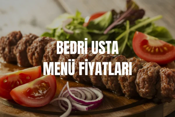 Bedri Usta Menü Fiyat Listesi