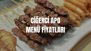 Ciğerci Apo Menü Fiyatları