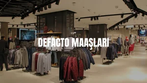 DeFacto personel maaşları 2026