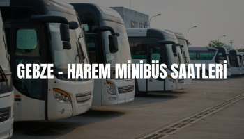 gebze harem saatleri