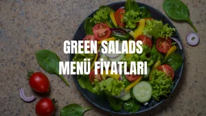 Green Salads Menü Fiyatları