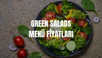 Green Salads Menü Fiyatları