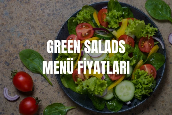 Green Salads Menü Fiyatları