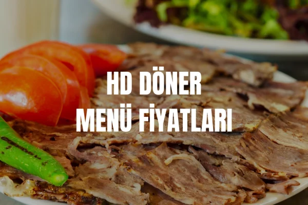 HD Döner Menü Fiyatları