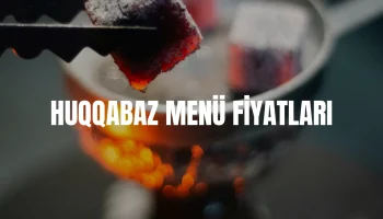 Huqqabaz Menü Fiyatları
