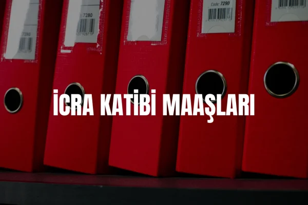 İcra katibi maaşı 2026