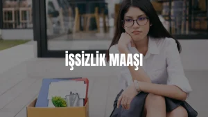 İşsizlik maaşı 2026