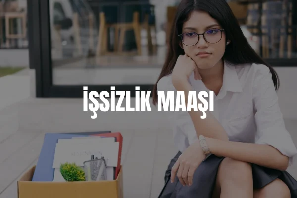 İşsizlik maaşı 2026