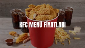 KFC Menü Fiyatları