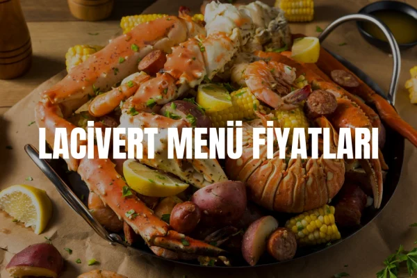 Lacivert Menü Fiyatları