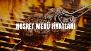 Nusret Menü Fiyatları