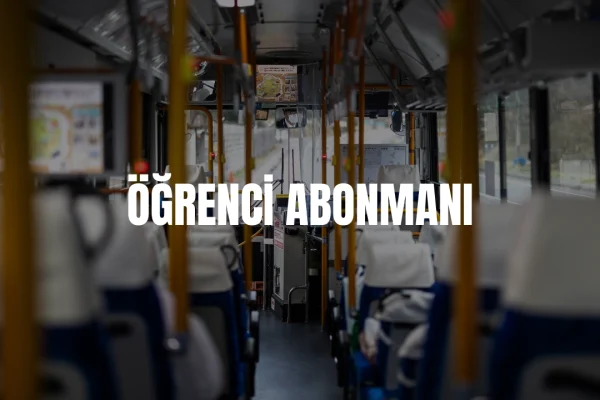 Öğrenci abonman ne kadar 2026
