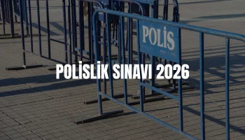 Polislik sınavı ne zaman 2026