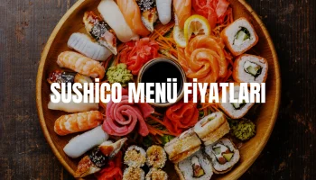 SushiCo Menü Fiyat