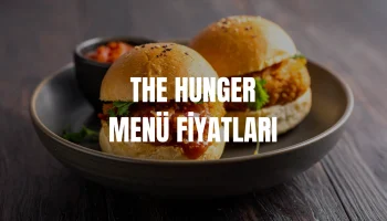 The Hunger Menü Fiyatları