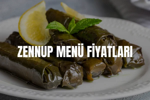 Zennup Menü Fiyatları