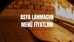 Asya Lahmacun Menü Fiyat Listesi