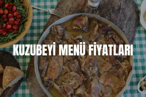 Kuzubeyi Menü Fiyatları