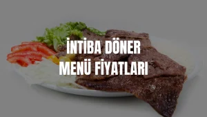İntiba Döner Menü Fiyatları