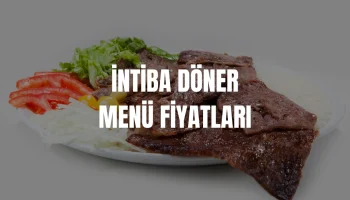 İntiba Döner Menü Fiyatları