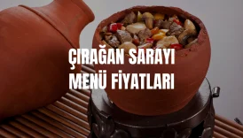 Çırağan Sarayı Menü Fiyatları