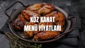 Köz Kanat Menü Fiyat