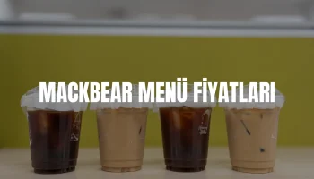 Mackbear Menü Fiyatları