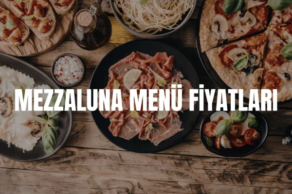 Mezzaluna Menü Fiyat Listesi