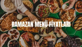 Ramazan Menü Fiyatları