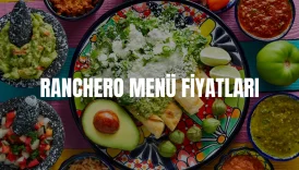 Ranchero Menü Fiyat