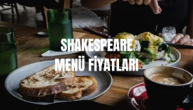 shakespeare menü fiyatları