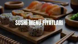 Sushi Menü Fiyatları